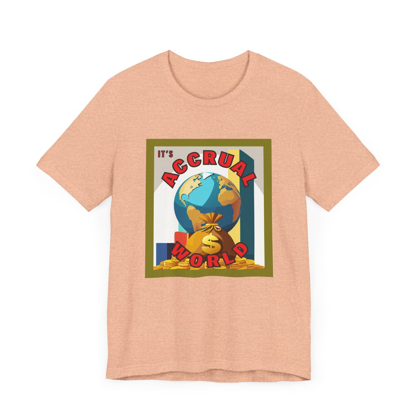 It's Accrual World Unisex Jersey Short Sleeve Tee