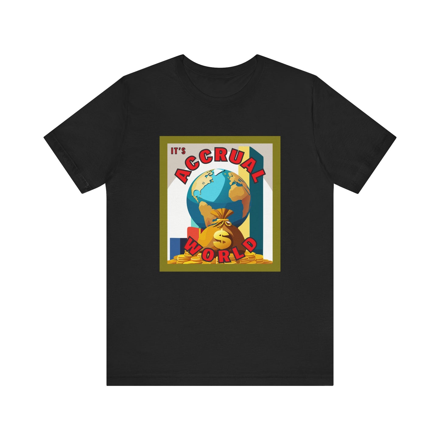 It's Accrual World Unisex Jersey Short Sleeve Tee