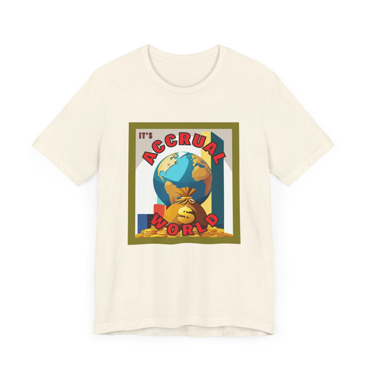 It's Accrual World Unisex Jersey Short Sleeve Tee