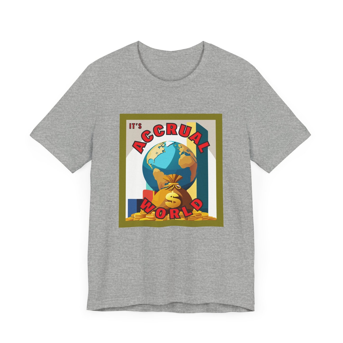 It's Accrual World Unisex Jersey Short Sleeve Tee