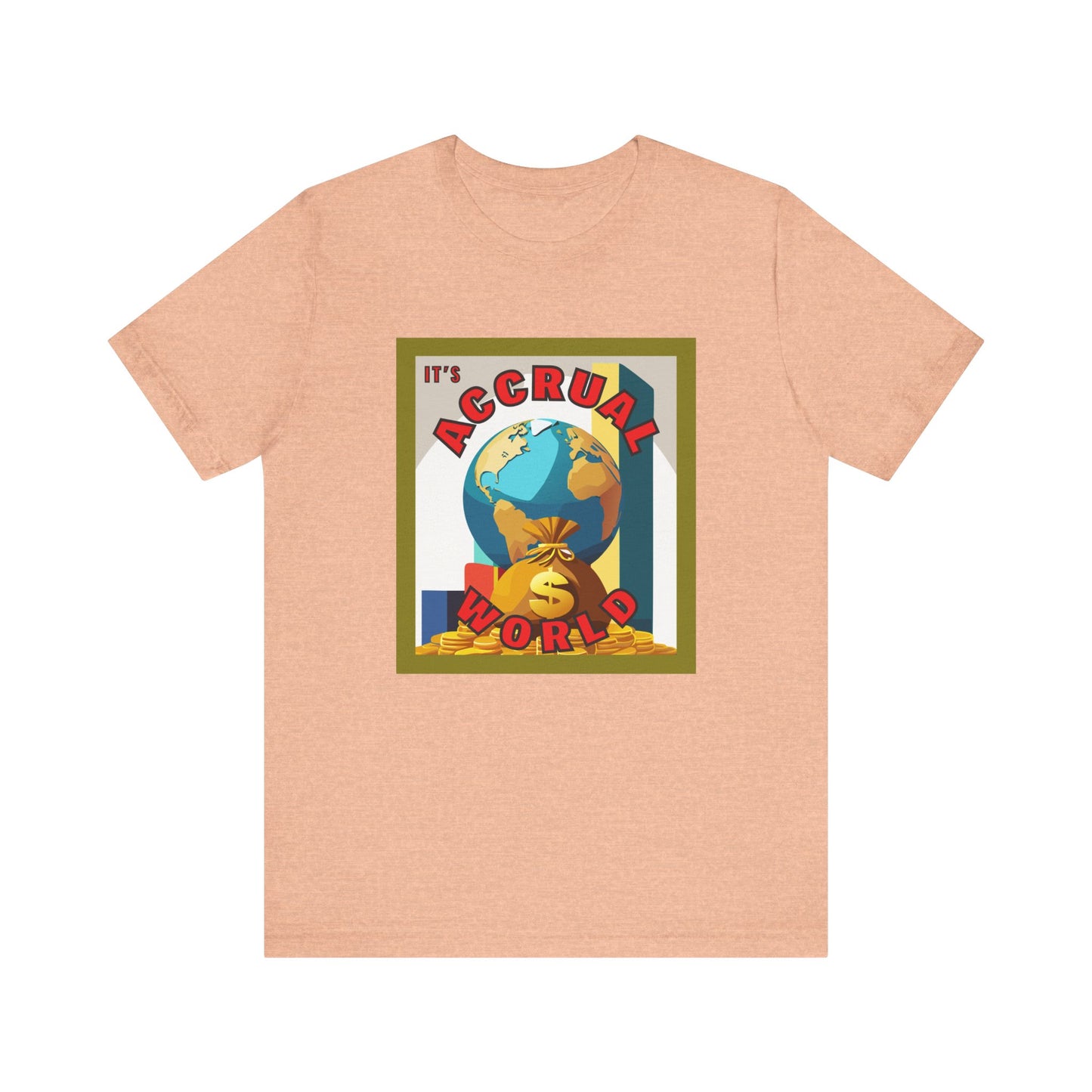 It's Accrual World Unisex Jersey Short Sleeve Tee